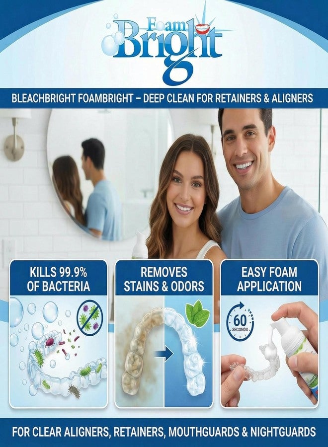 Foam Bright Retainer Cleaner & Aligner Cleaner FoamBright, Great for Invisalign, Teeth Whitening Foam, Candid, Byte, Denture Whitener Toothpaste & Braces Cleaning Peroxide Free Oral Care Replaces Tablets, Paste - Image 5