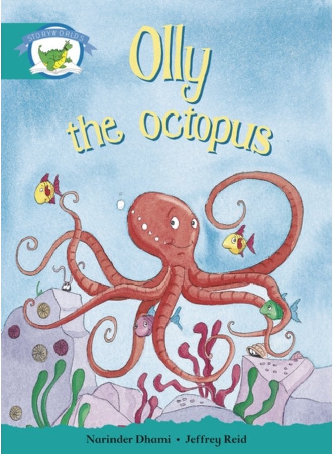 Literacy Edition Storyworlds Stage 6 Fantasy World Olly the Octopus - Paperback