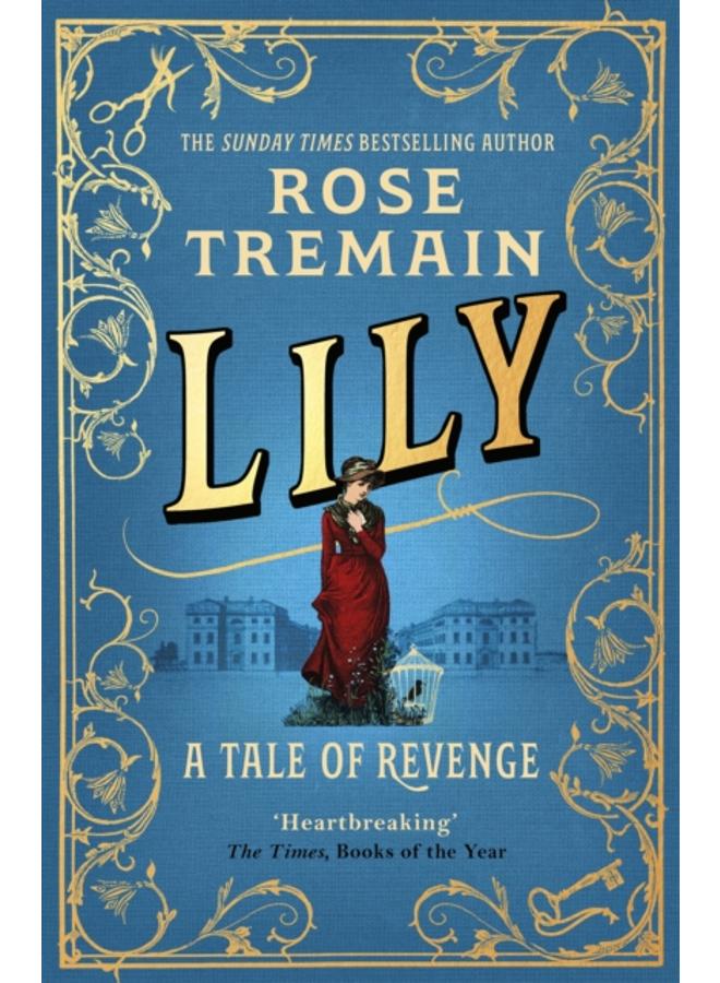 Lily : A Tale of Revenge from the Sunday Times bestselling author