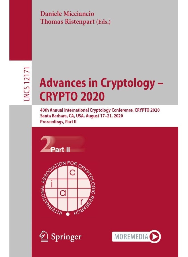 Advances in Cryptology - CRYPTO 2020: 40th Annual International Cryptology Conference, CRYPTO 2020, Santa Barbara, CA, USA, August 17-21, 2020, Proceedings, Part II 