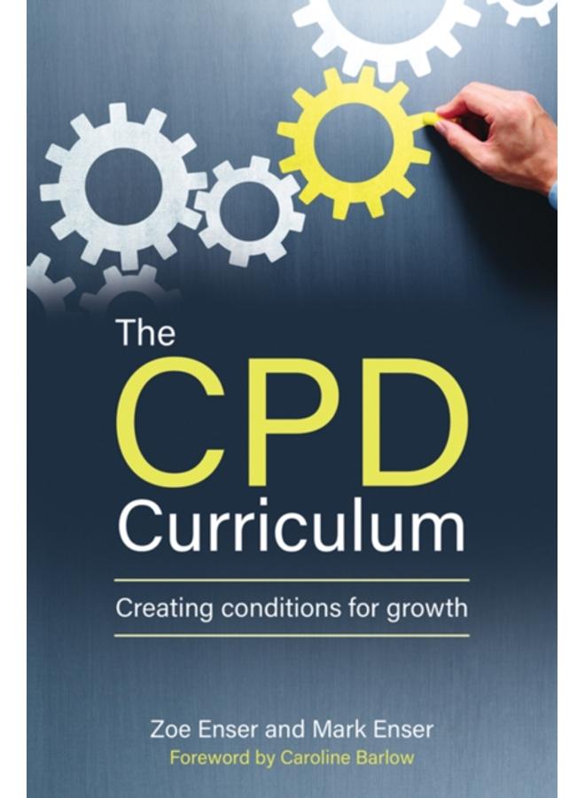 The CPD Curriculum : Creating conditions for growth 
