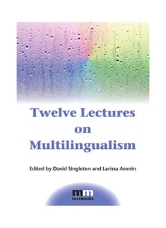 Twelve Lectures On Multilingualism 