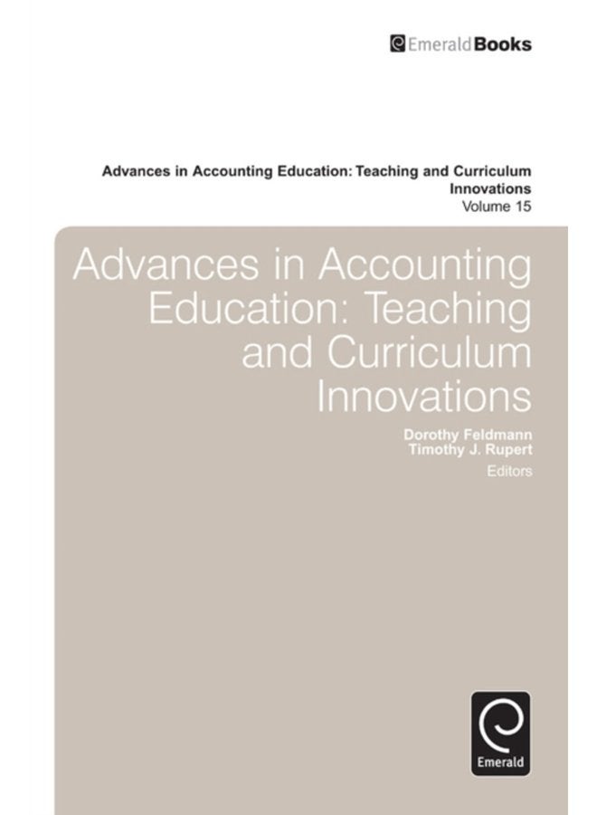 Advances in Accounting Education Teaching and Curriculum Innovations - Hardback