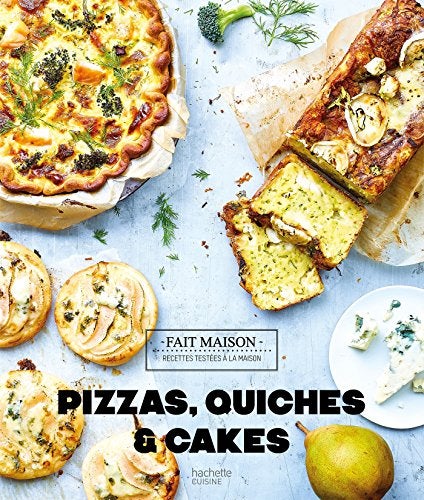 Pizzas Quiches Et Cakes