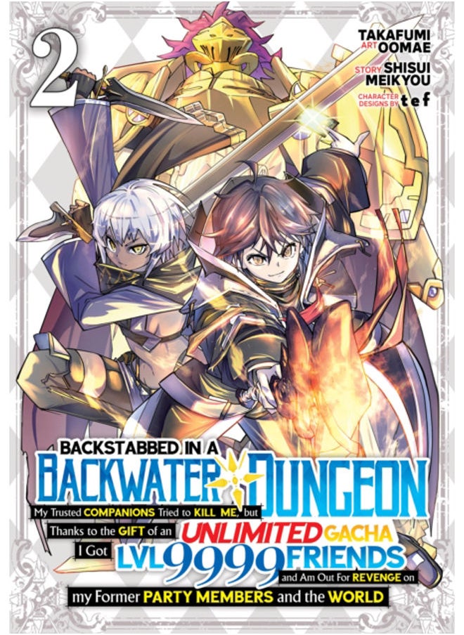 null - Backstabbed in a Backwater Dungeon: My Party Tried to Kill Me, But Thanks to an Infinite Gacha I Got LVL 9999 Friends and Am Out For Revenge (Manga) Vol. 2 : 2 - Image 1