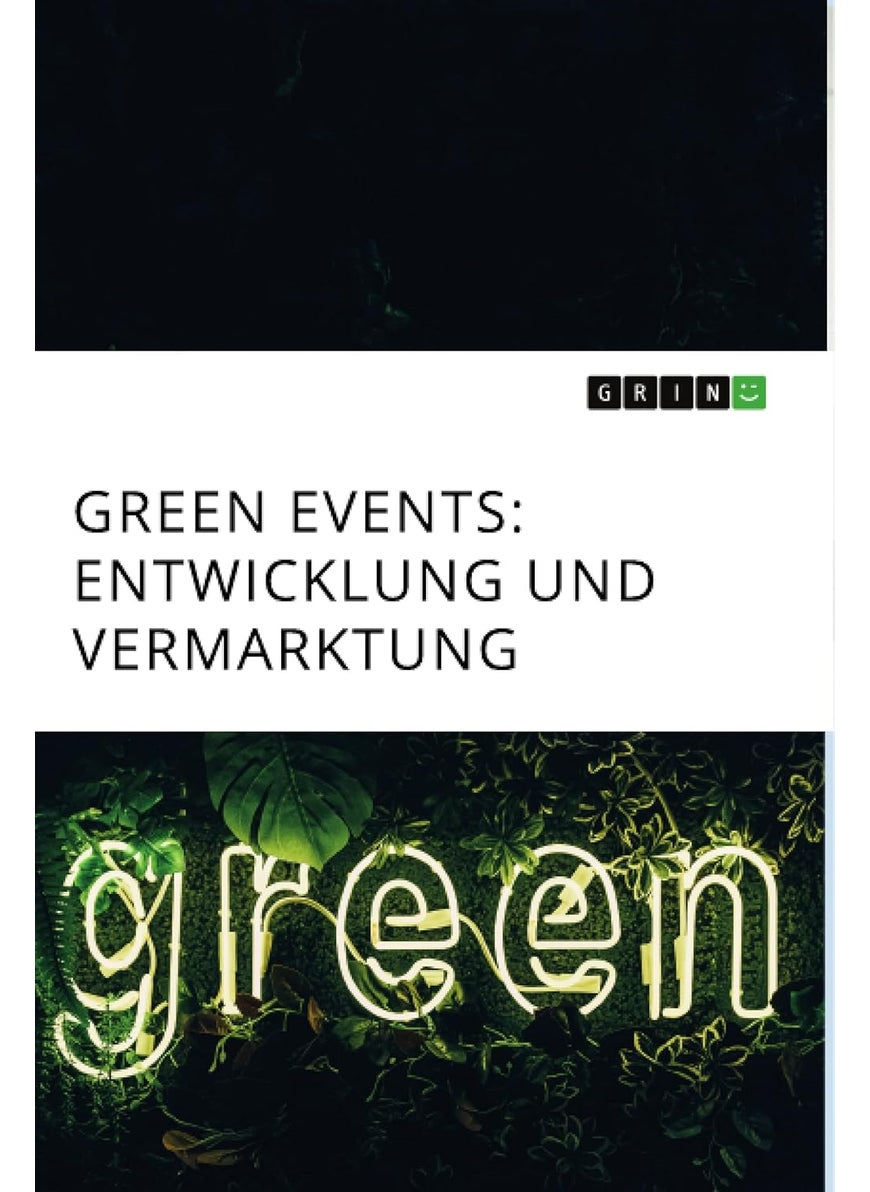 Green Events. Entwicklung und Vermarktung 