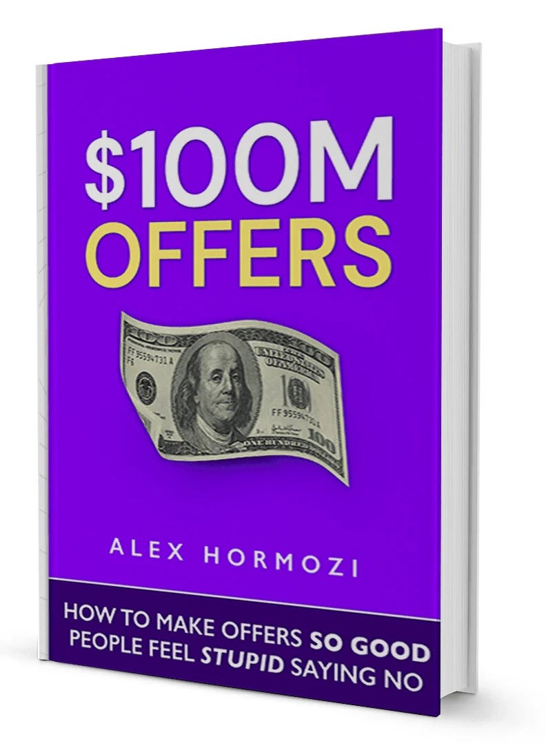 null - $100M Offers: How To Make Offers So Good People Feel Stupid Saying No - Image 1
