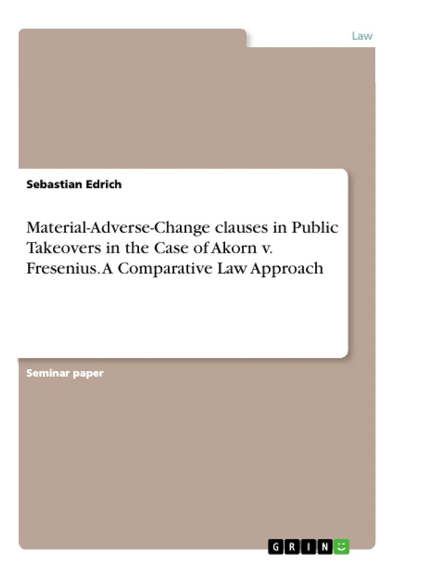null - Material-Adverse-Change clauses in Public Takeovers in the Case of Akorn v. Fresenius. A Comparative Law Approach - Image 1