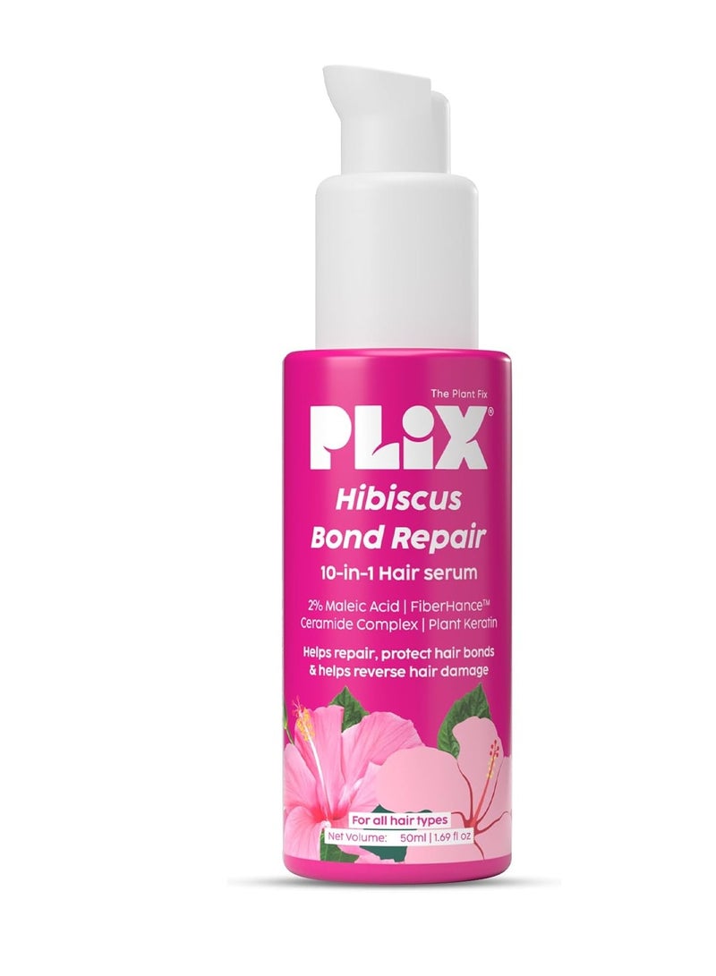 PLIX THE PLANT FIX Hibiscus Bond Repair 10-in-1 Hair Serum FiberHance™ Repairs Damage Hair Strengthens Keratin Structure Provides 3X strengthening 50ml - Image 1