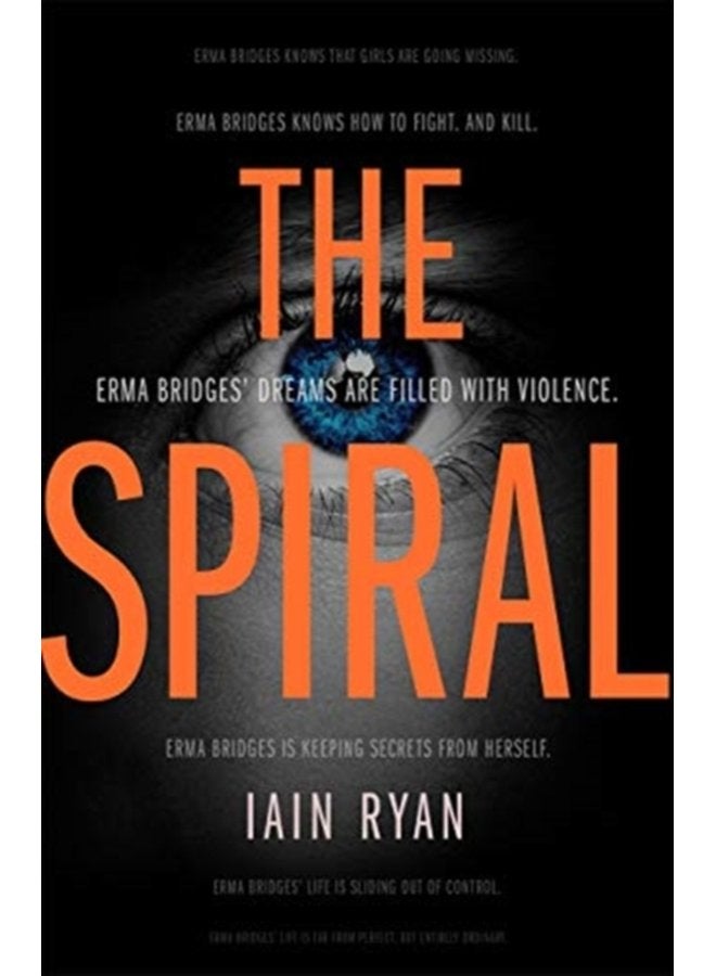The Spiral The gripping and utterly unpredictable thriller - Hardback