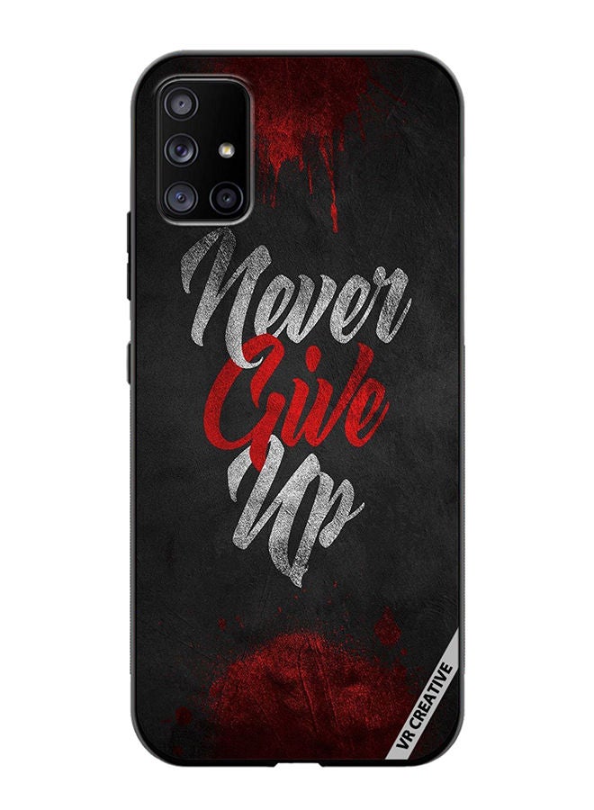 VR CREATIVE Protective Case Cover For Samsung Galaxy A51 5G Never Give Up Design Multicolour - Image 1