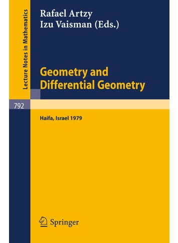 Geometry and Differential Geometry: Proceedings of a Conference Held at the University of Haifa, Israel, March 18-23, 1979 - pzsku/ZEEBA93D894C8B24C37A4Z/45/1749041329/a38bda66-034c-4536-bd1e-13ac6c21af18