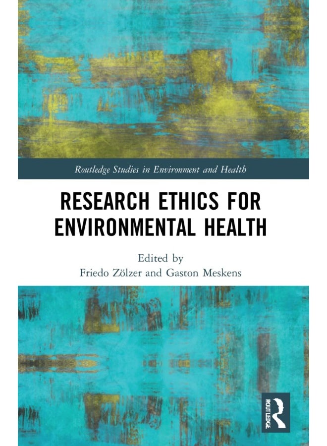 Research Ethics for Environmental Health