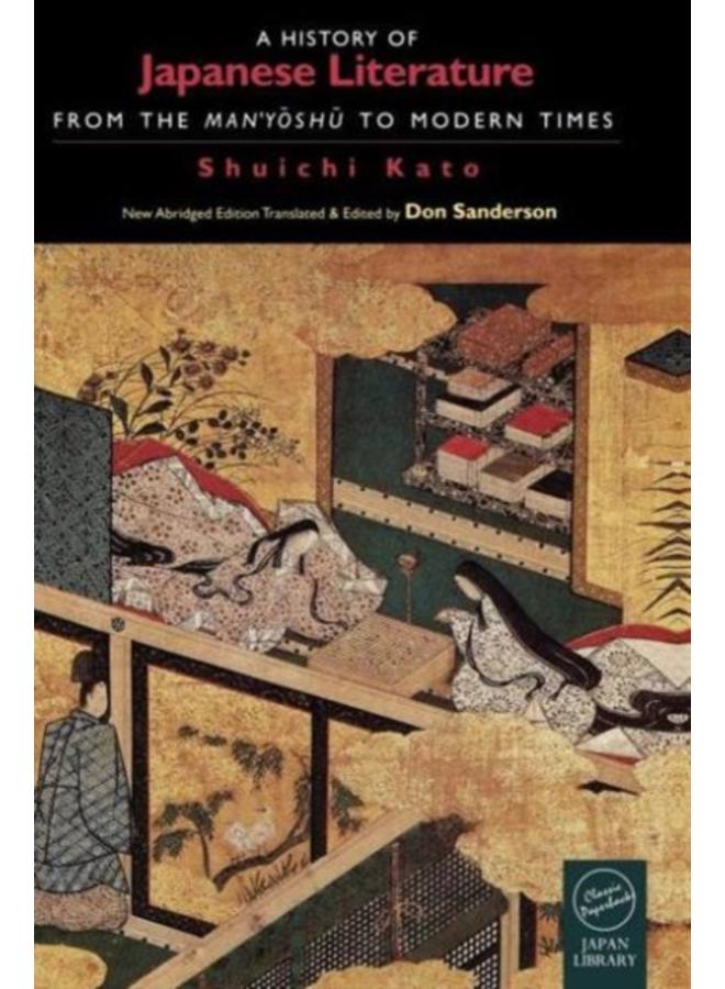 A History of Japanese Literature : From the Manyoshu to Modern Times 