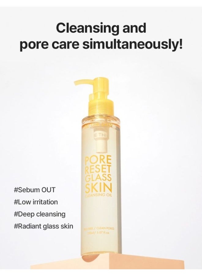 Pore Reset Glass Skin Cleansing Oil 150ml, Korean Skincare, Suitable for All Skin Types