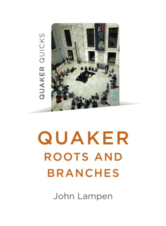 Quaker Roots and Branches