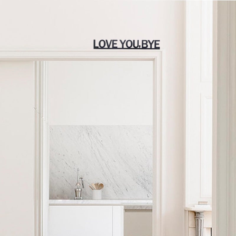 Natrlart Love You Bye Sign Above Door Wall Decor for Home, Metal Boho Wall Decor Express Love and Warm Family Sign for Office, Front Door, Hallway Entryway, Black - Image 5