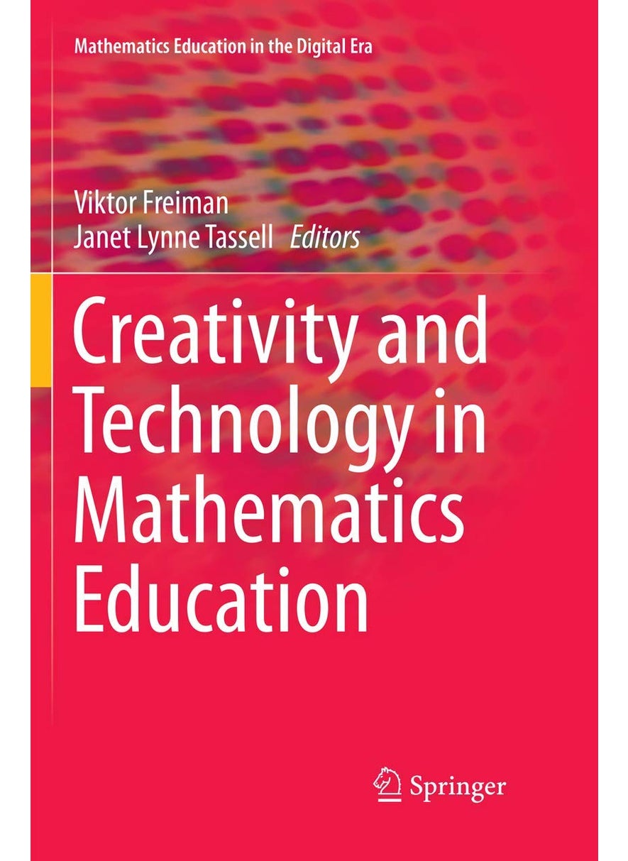 Creativity and Technology in Mathematics Education 