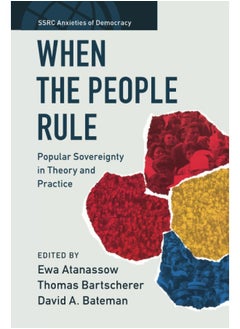 When the People Rule: Popular Sovereignty in Theory and Practice  - Image 1