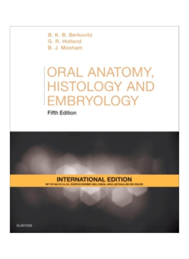 Oral Anatomy, Histology And Embryology