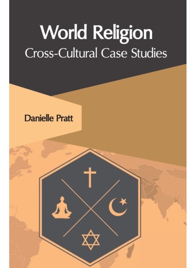 World Religion Cross Cultural Case Studies - Hardback