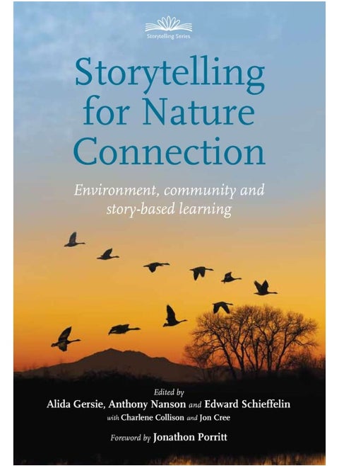Storytelling for Nature Connection: Environment, community and story-based learning