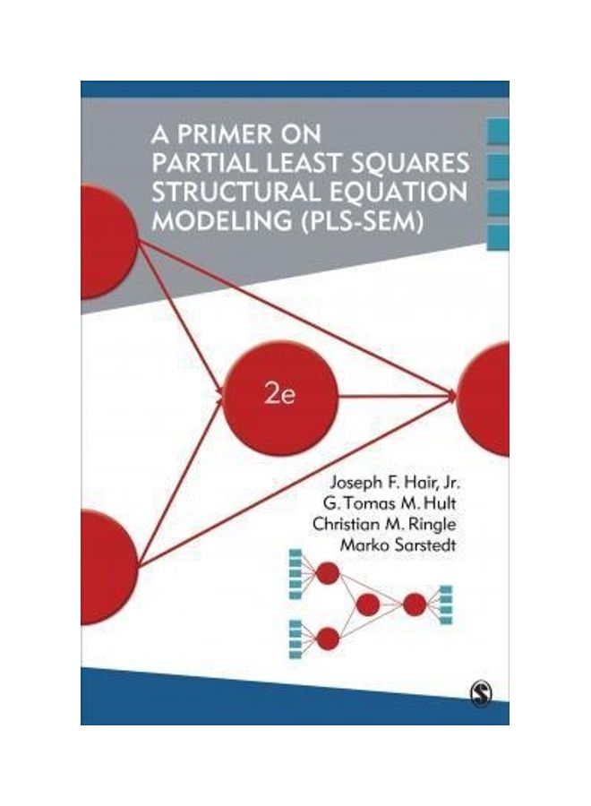 A Primer on Partial Least Squares Structural Equation Modeling (PLS-SEM ...