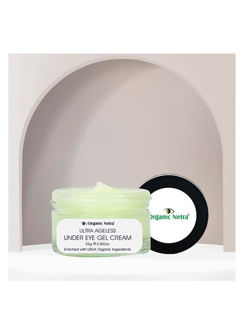 Organic Netra - Organic Netra® Ultra Ageless Under Eye Gel Cream Anti-Aging Deep Under Eye Skincare Made With Usda Organic Ingredients For Dark Circles Fine Lines & Puffiness 25 gm - Image 1