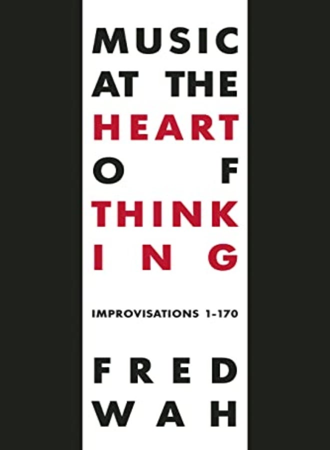 Music at the Heart of Thinking 