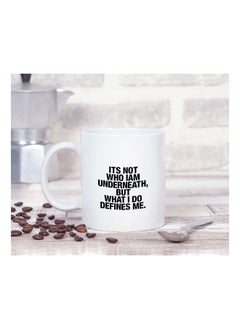 LIT Its Not Who I Am Quote Printed Coffee Mug  - Image 2