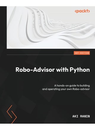Robo-Advisor with Python: A hands-on guide to building and operating your own Robo-advisor - pzsku/ZEEE2A3A7862B14C343BAZ/45/1748329305/e6abdbf6-fcae-47ad-8c8a-aa037b34719e
