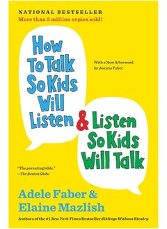 How to Talk So Kids Will Listen & Listen So Kids Will Talk (The How To Talk Series)  - Image 1