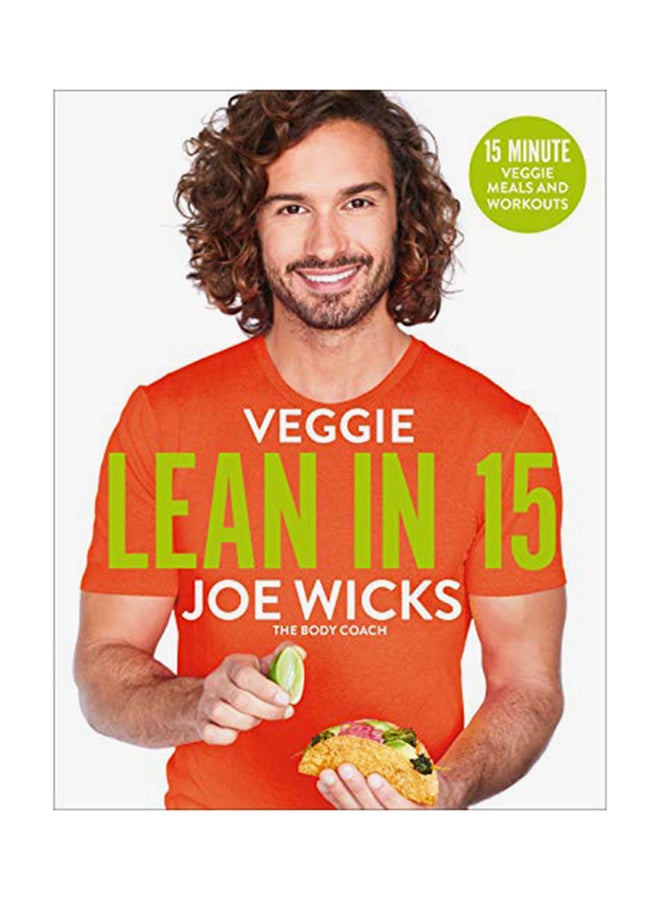 Veggie Lean In 15 : 15 Minute Veggie Meals With Workouts