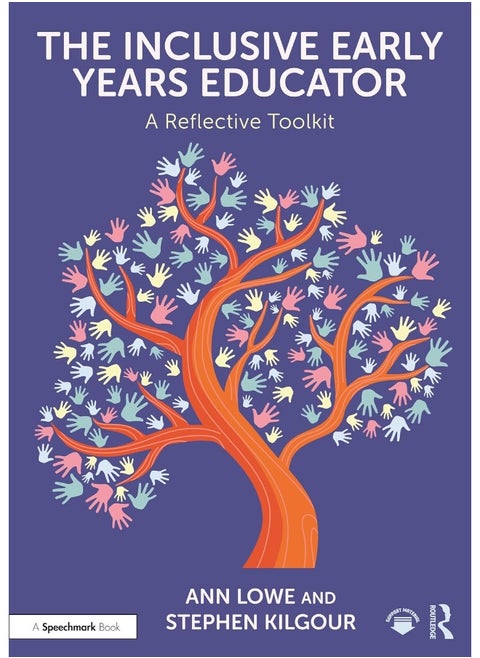 The Inclusive Early Years Educator: A Reflective Toolkit