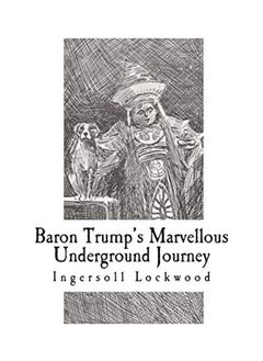 Baron Trumps Marvellous Underground Journey - pzsku/ZEF0194118C2521A795CCZ/45/_/1738065605/23f84386-ce6b-498e-84dd-d9552488dbbc