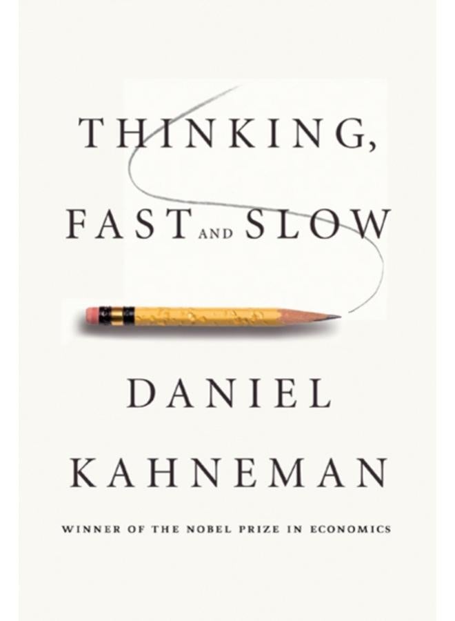 Thinking, Fast and Slow 