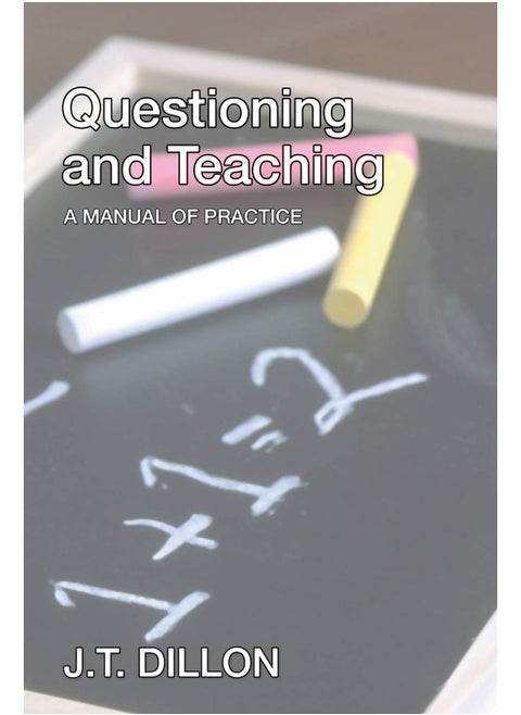 Questioning and Teaching: A Manual of Practice