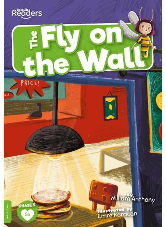 The Fly On The Wall  BookLife Readers - Level 05 - Green  Ed   1