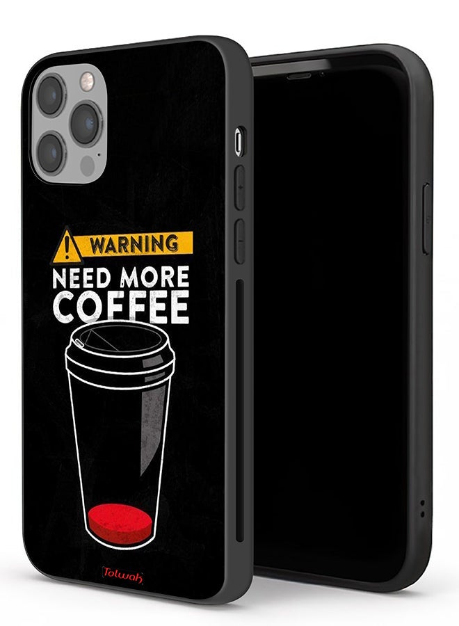 Tolwak Apple iPhone 12 Pro Max Protective Case Need More Coffee - Image 1