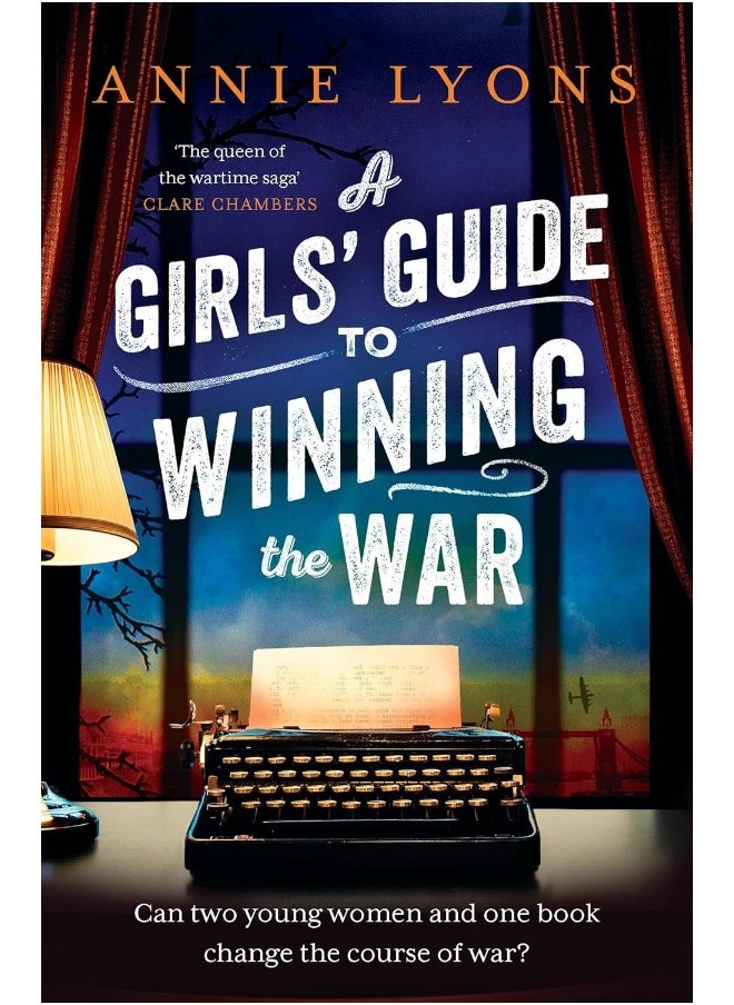 null - A Girls' Guide to Winning the War: The most heartwarming, uplifting novel of courage and friendship in WW2 - Image 1