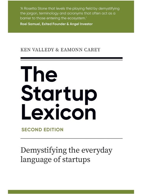 The Startup Lexicon, Second Edition: Demystifying the everyday language of startups