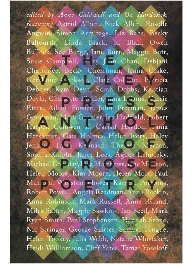 The Valley Press Anthology of Prose Poetry 