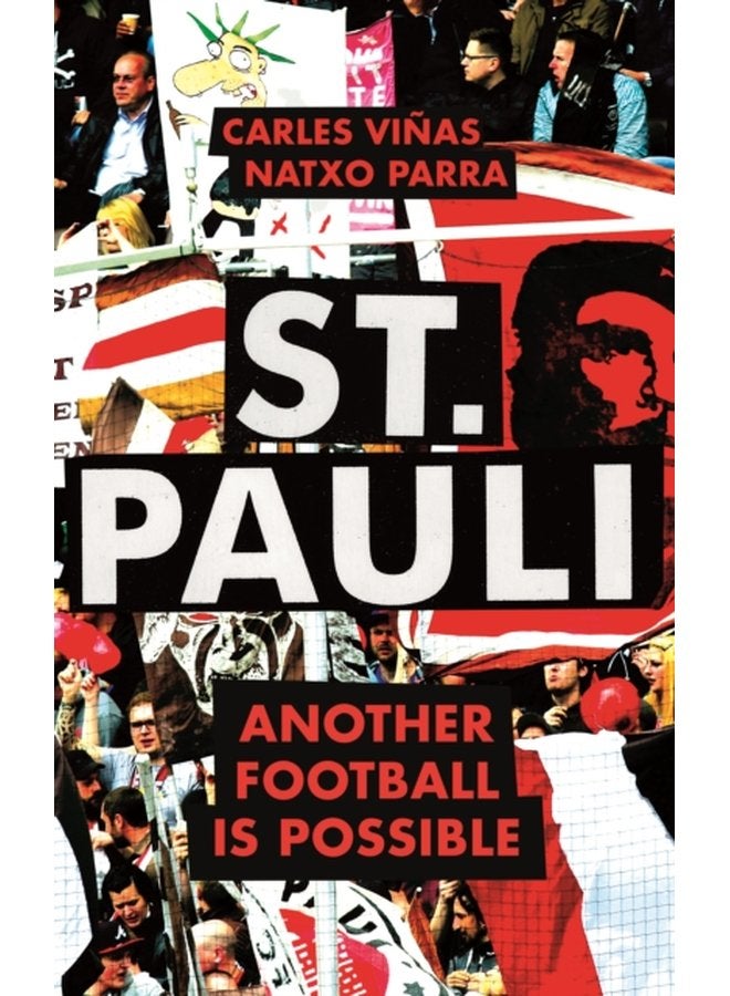 St Pauli Another Football is Possible - Paperback