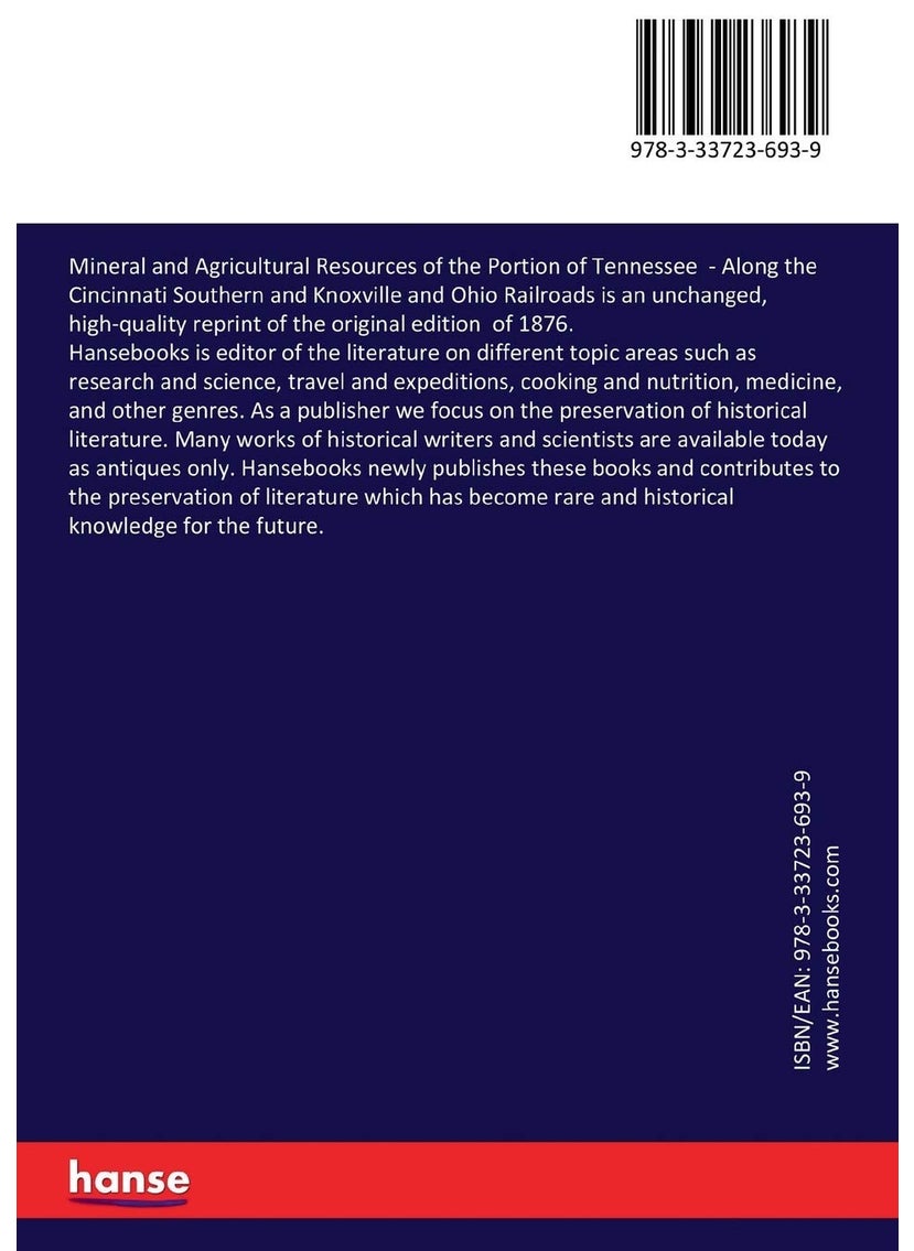 Mineral and Agricultural Resources of the Portion of Tennessee: Along the Cincinnati Southern and Knoxville and Ohio Railroads  - Image 2