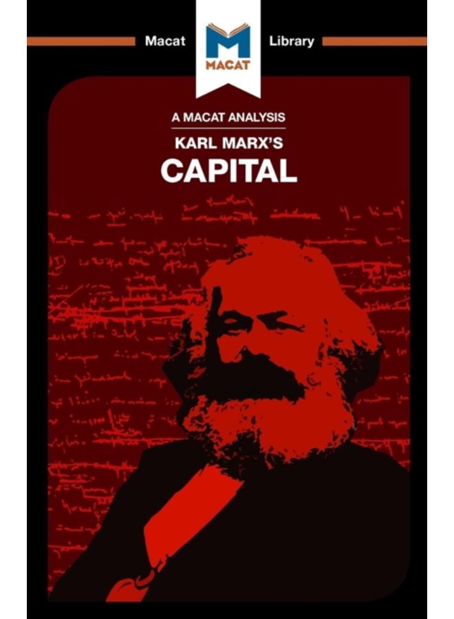 An Analysis of Karl Marx's Capital 