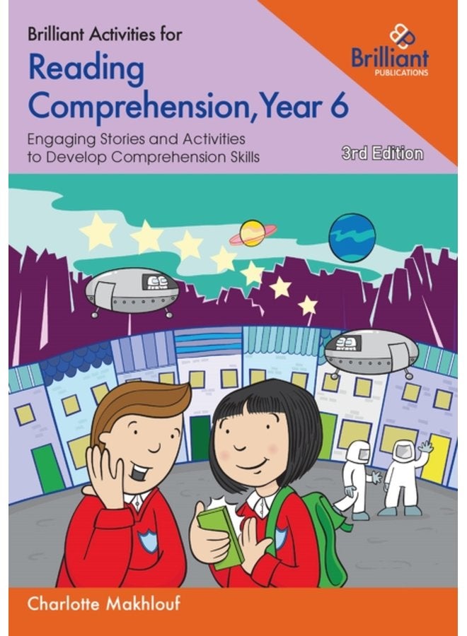 Brilliant Activities for Reading Comprehension Year 6 Engaging Stories and Activities to Develop Comprehension Skills - Paperback