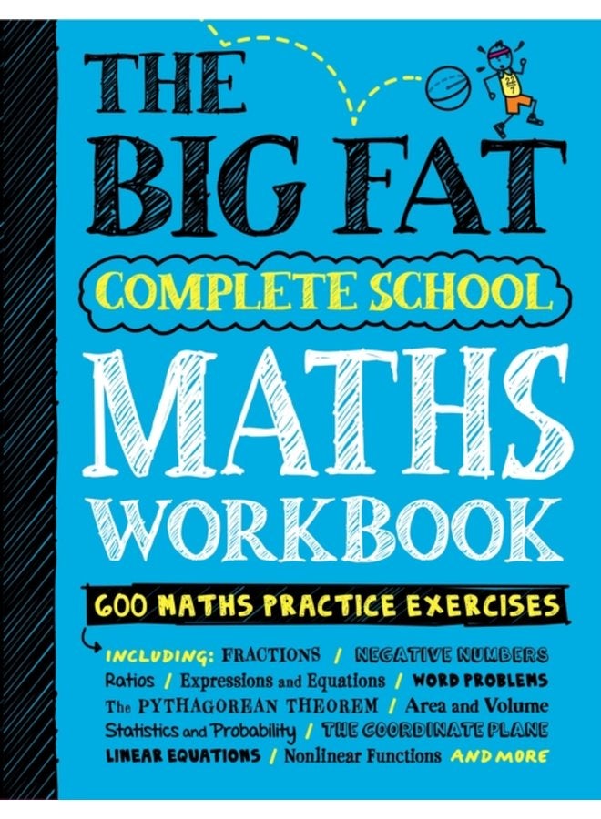The Big Fat Complete School Maths Workbook UK Edition Studying with the Smartest Kid in Class - Paperback