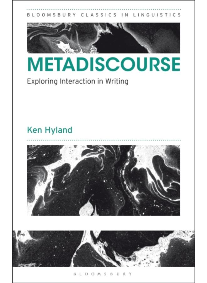 Metadiscourse : Exploring Interaction in Writing