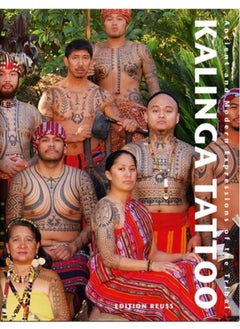 Kalinga Tattoo : Ancient & Modern Expressions of the Tribal