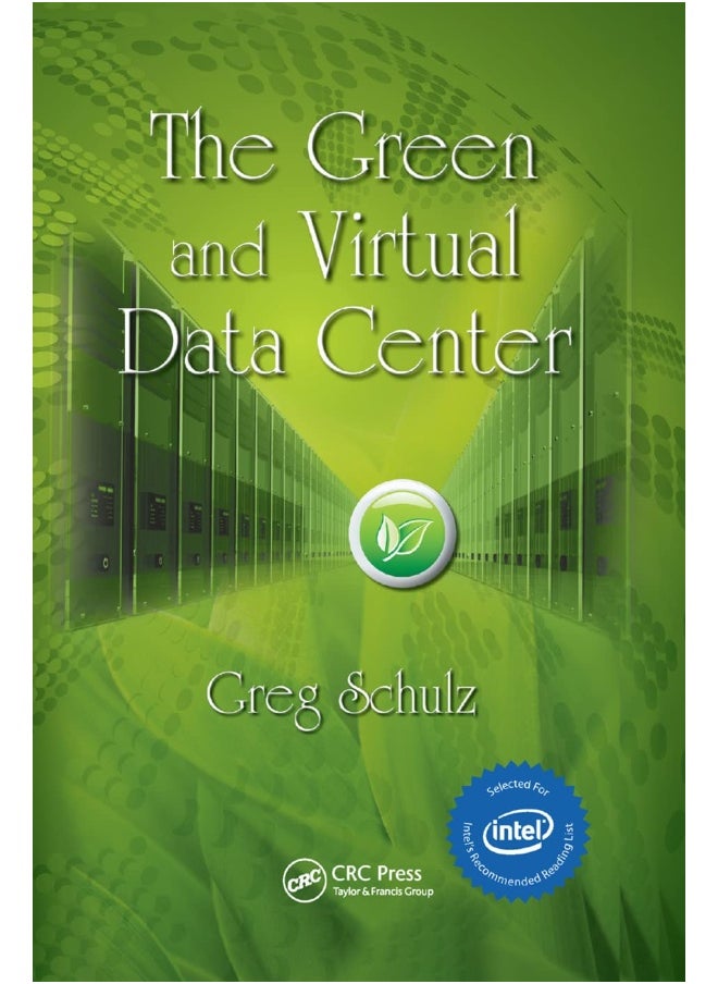 The Green and Virtual Data Center 